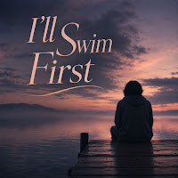 I'll Swim First