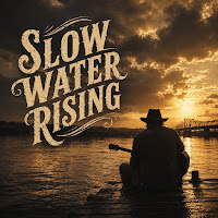 Slow Water Rising