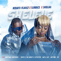 Shelele (Feat. Effected, Kweyama Brothers, Ray&Jay & Rhythm Tee)