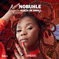 Nobuhle, Kabza De Small
