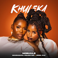 Nobuhle, Nkosazana Daughter, Essa Kay