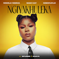 Ngiyakhuleka (Feat. Sfundo & Khaya)
