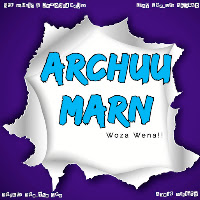 Archuu Marn ( Woza Wena) (Feat. Lady Lee, Mrs Nhlapo, Beauty Bee & The Gee)