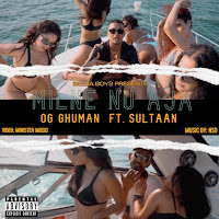 Milne Nu Aja (Feat. Sultaan)