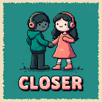Closer