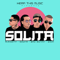 Solita (Feat. Almighty, Bad Bunny & Wisin)
