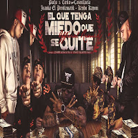 El Que Tenga Miedo Que Se Quite (Remix)