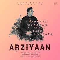 Arziyaan (Feat. Faiz Mustafa)