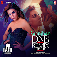 Raanjhan Dnb Remix(Remix By Digvijay)