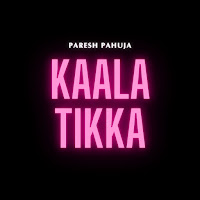 Kaala Tikka