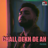 Chall Dekh De Ah