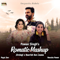 Pawan Singh, Payal Dev, Renuka Panwar