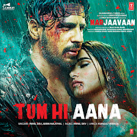 Tum Hi Aana (From "Marjaavaan")