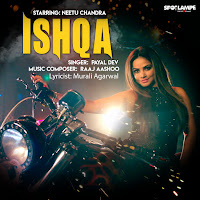 Ishqa (Feat. Neetu Chandra)