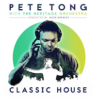 Pete Tong, The Heritage Orchestra, Jules Buckley