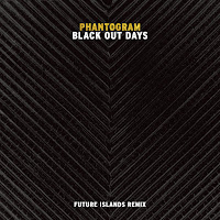 Black Out Days (Future Islands Remix)