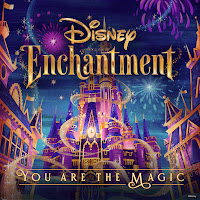 You Are The Magic (From “Disney Enchantment”)