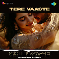Tere Vaaste - Chillwave