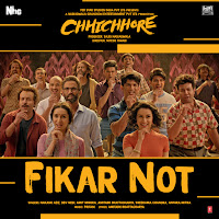 Fikar Not (From "Chhichhore")
