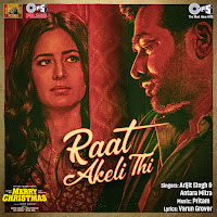 Raat Akeli Thi (From "Merry Christmas")