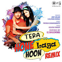 Tera Hone Laga Hoon Remix By Dj Sheizwood