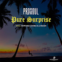Pure Surprise (Feat. Howard Gomba & J-Smash)