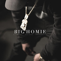 Big Homie (Feat. Rick Ross & French Montana)