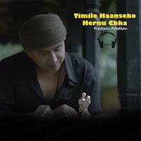 Timile Haanseko Hernu Chha