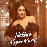 Nakhre Kyon Kardi