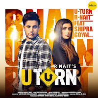 U Turn (Feat. Shipra Goyal)