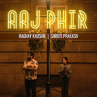 Aaj Phir (Feat. Shruti Prakash)