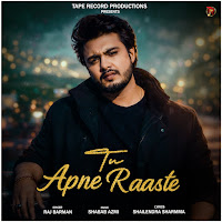 Tu Apne Raaste
