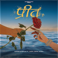 Preet (प्रीत) (Feat. Chotu Singh Rawna)