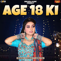 Age 18 Ki (Feat. Sonu Pai)