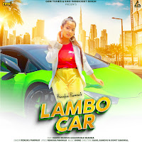 Lambo Car (Feat. Harsh Sandhu & Kanishka Sharma)