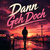 Dann Geh Doch