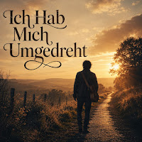Ich Hab Mich Umgedreht