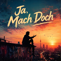 Ja, Mach Doch