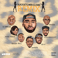Amantombazane (Remix) (Feat. Okmalumkoolkat, Maggz, Kwesta & Ginger Bread Man)