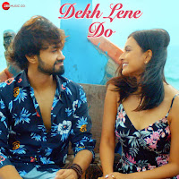 Dekh Lene Do
