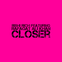 Rishi Rich, Rafaqat Ali Khan