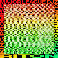 Riton, Major League Djz, King Promise
