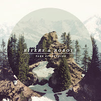Rivers & Robots