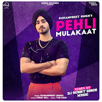 Pehli Mulakaat Remix By Sunny Singh Music
