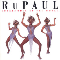 Supermodel (You Better Work)