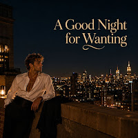 A Good Night For Wanting