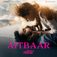 Aitbaar (From "Chand Mera Dil")