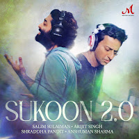 Salim-Sulaiman, Arijit Singh, Shraddha Pandit, Anshuman Sharma