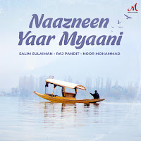 Salim-Sulaiman, Raj Pandit, Noor Mohammad