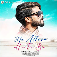 Mai Adhura Hun Tere Bin